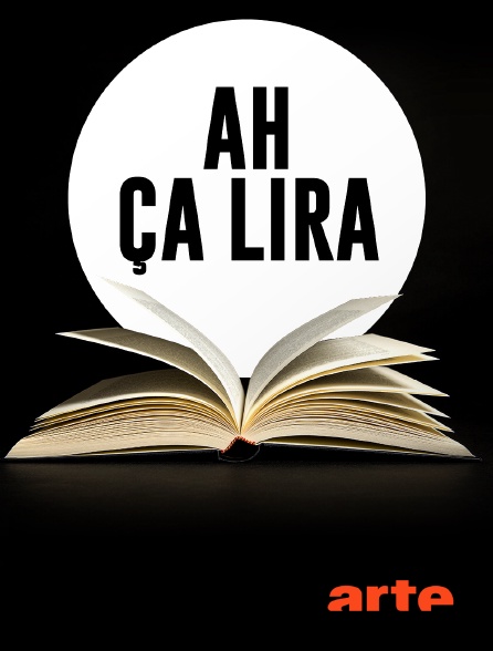 Arte - Ah, ça lira