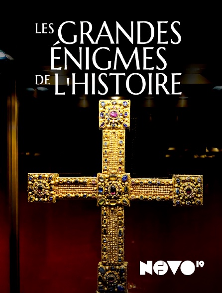 NOVO19 - Les grandes énigmes de l'Histoire