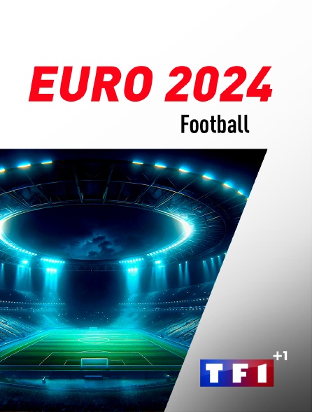TF1 +1 - Football - Euro