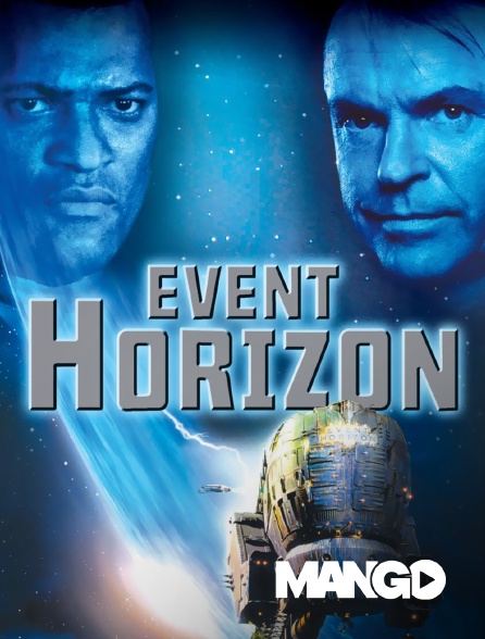 Mango - Event Horizon, le vaisseau de l'au-delà