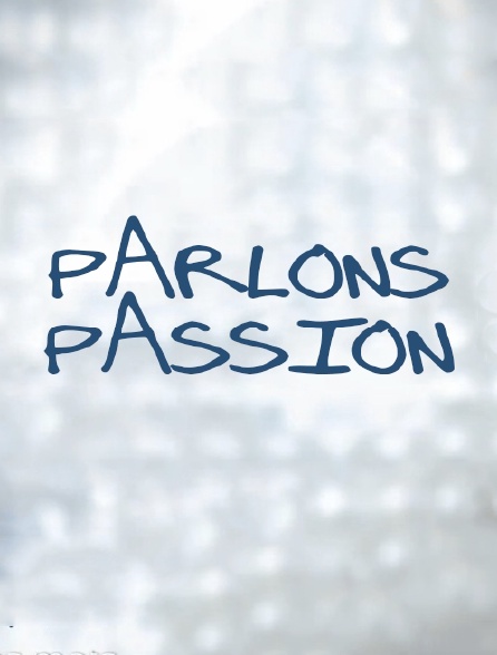 Parlons passion