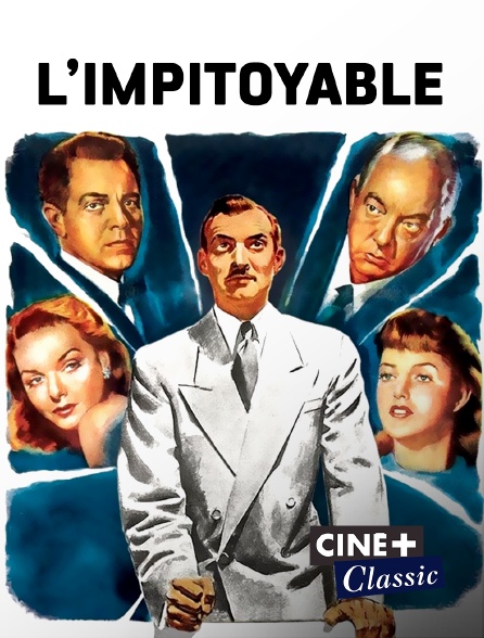 Ciné+ Classic - L'impitoyable