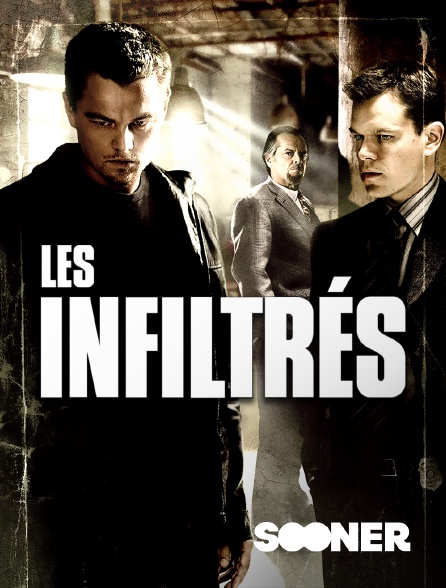 Sooner - Les infiltrés