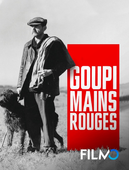 FilmoTV - Goupi Mains Rouges