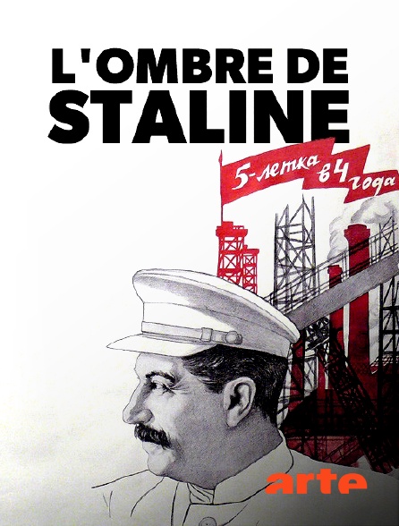 Arte - L'ombre de Staline
