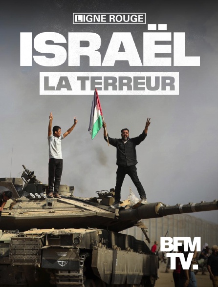 BFMTV - Israël, la terreur