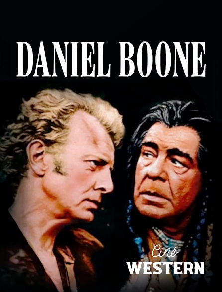 Ciné Western - Daniel Boone