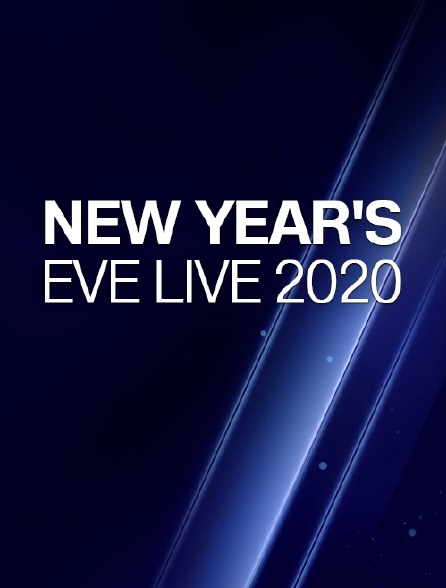 New Year&#039;s Eve Live 2020 en Streaming - Molotov.tv