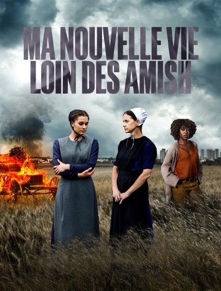 Ma nouvelle vie loin des Amish