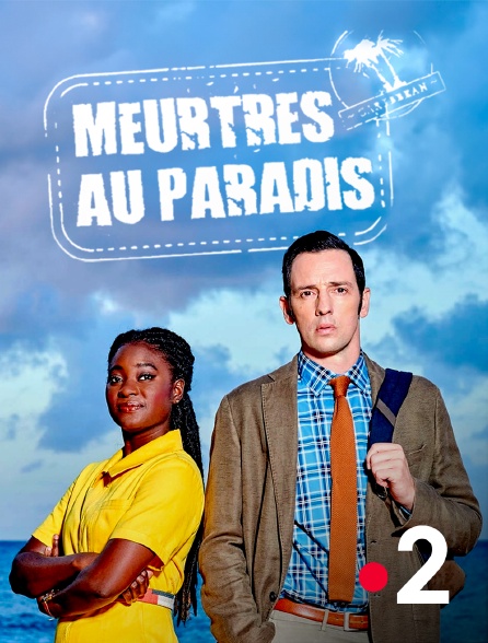 France 2 - Meurtres au paradis