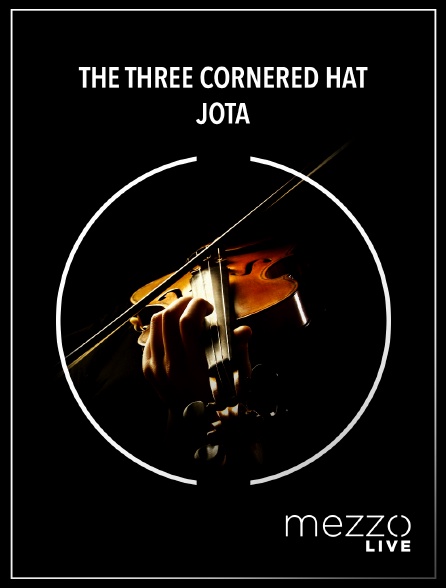 Mezzo Live HD - The Three Cornered Hat | Jota