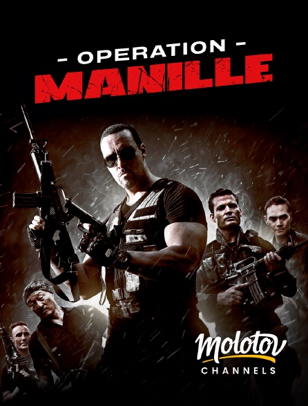 Molotov channels - Opération Manille VO