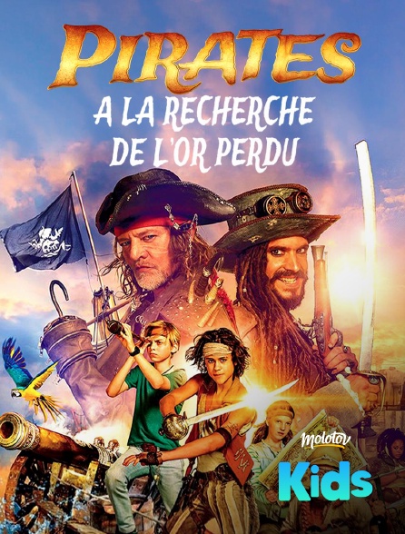 Molotov Channels Kids - Pirates : A la recherche de l'or perdu