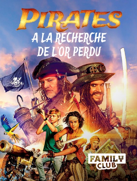 Family Club - Pirates : A la recherche de l'or perdu