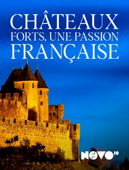 NOVO19 - Châteaux forts, une passion française