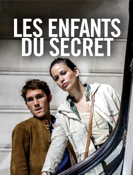 Les Enfants Du Secret En Streaming Molotov Tv