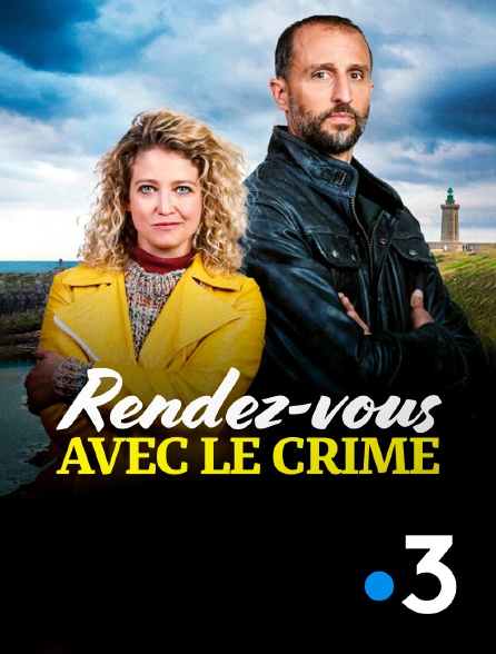 France 3 - Rendez-vous avec le crime