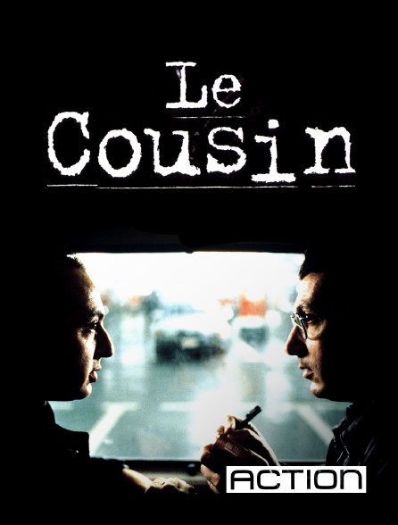 ACTION - Le cousin