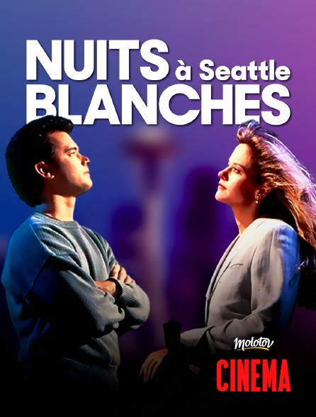 Molotov Channels Cinéma - Nuits blanches à Seattle