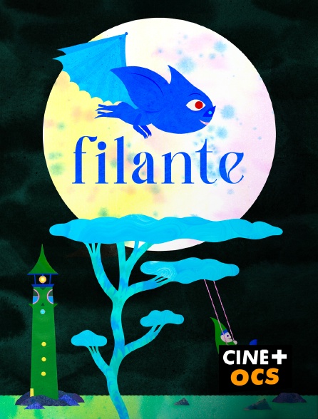 CINÉ Cinéma - Filante