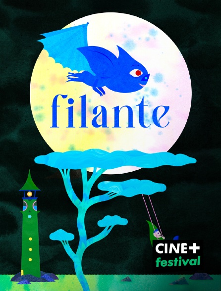 CINE+ Festival - Filante