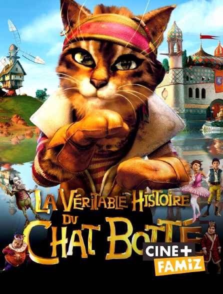 Ciné+ Famiz - La véritable histoire du Chat botté