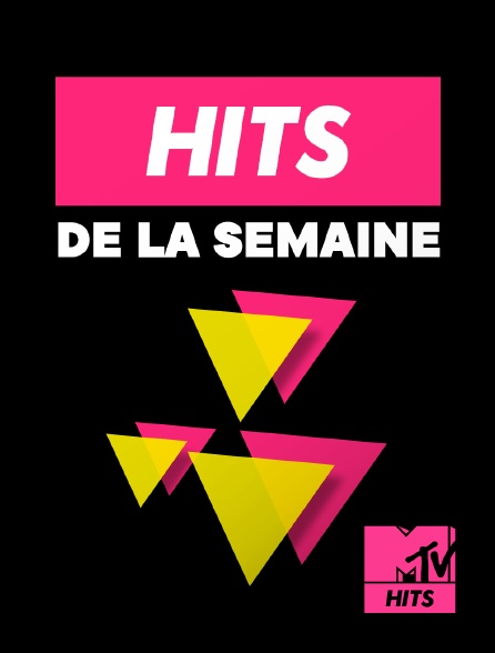 MTV Hits - Hits de la semaine