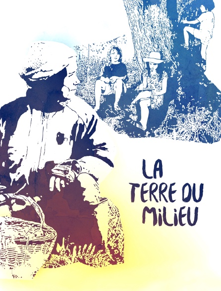 La terre du milieu