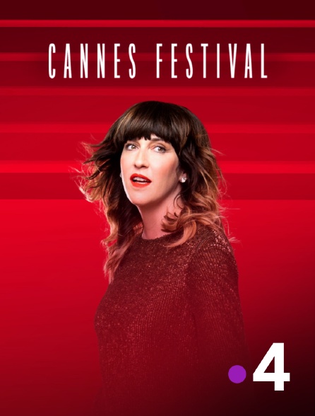 France 4 - Cannes Festival