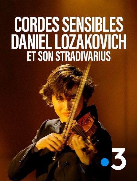 France 3 - Cordes sensibles - Daniel Lozakovich et son stradivarius