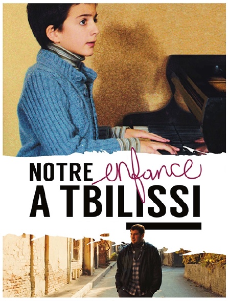 Notre enfance à Tbilissi