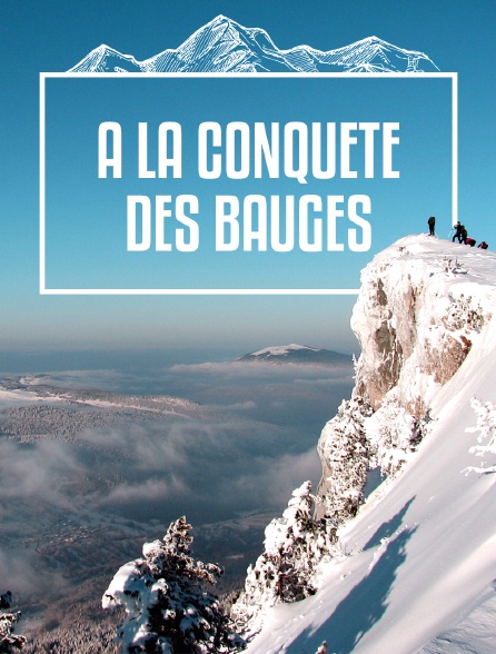 A la conquête des Bauges