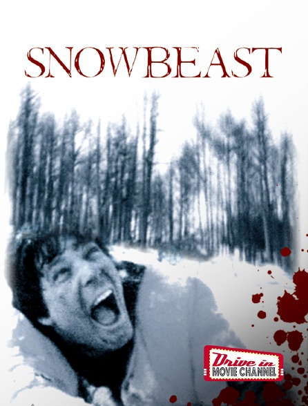 Drive-in Movie Channel - Snowbeast