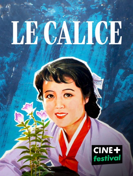 CINE+ Festival - Le calice