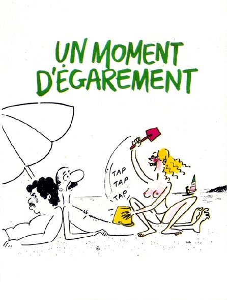 Un moment d'égarement