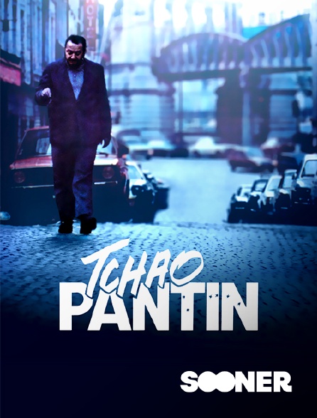 Sooner - Tchao pantin