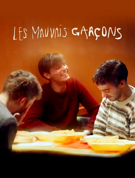 Les mauvais garçons