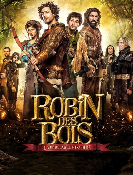 Robin des Bois, la véritable histoire