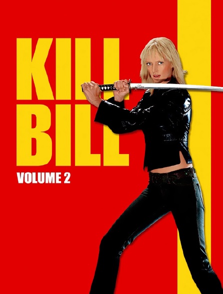 Kill Bill Volume 2 en streaming