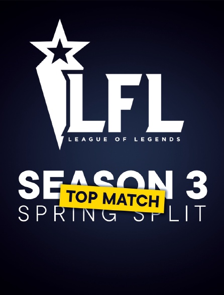 The Split Saison 3 En France LFL TOP MATCH SAISON 3 : SPRING SPLIT en Streaming - Molotov.tv