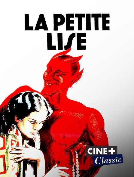 Ciné+ Classic - La petite Lise