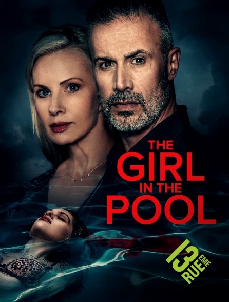 13EME RUE - The girl in the pool en replay