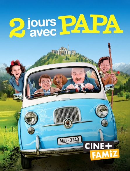 Ciné+ Famiz - 2 jours avec papa