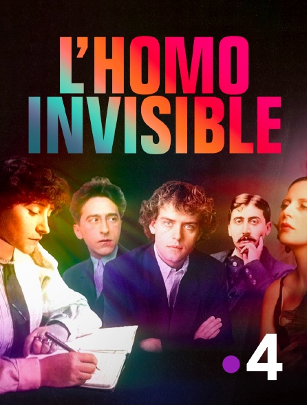 France 4 - L'homo invisible