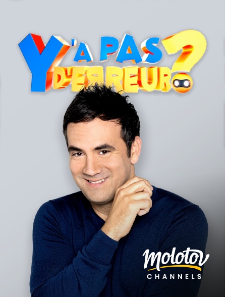 Molotov Channels - Y'a pas d'erreur