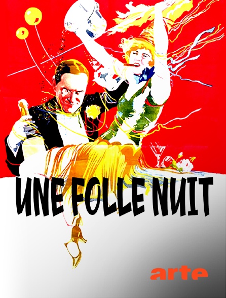 Arte - Une folle nuit
