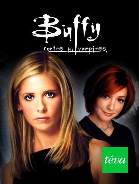 Téva - Buffy contre les vampires