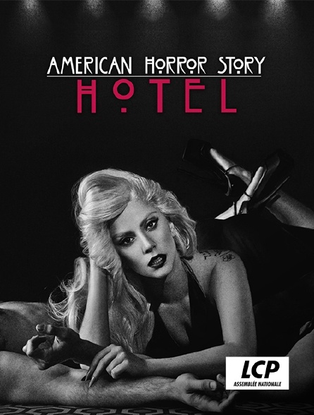 LCP 100% - American Horror Story : Hotel