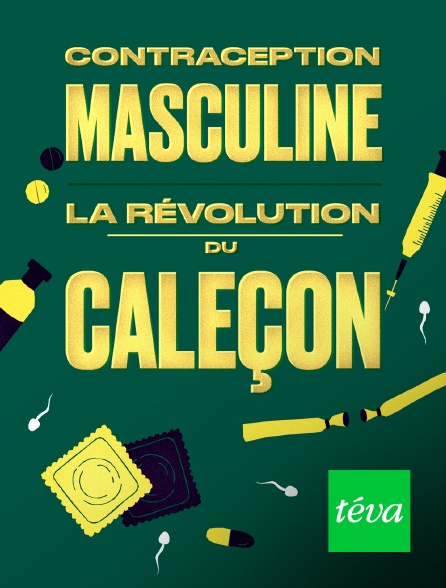 Téva - Contraception masculine : la révolution du caleçon