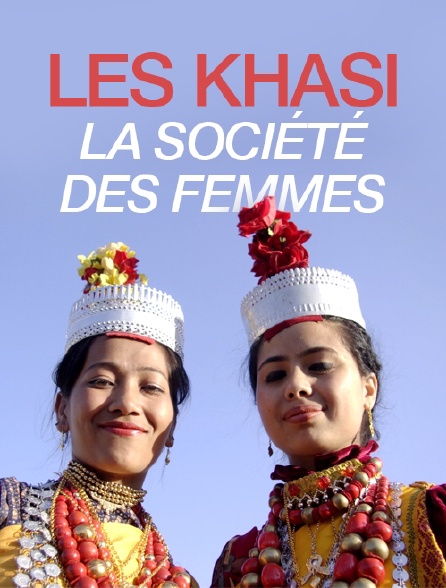 Les Khasi, la société des femmes